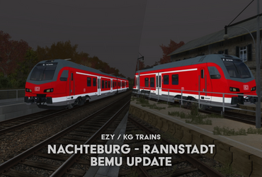 [EZY / Rail-Disk] Nachteburg - Rannstadt BEMU Update