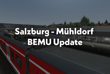 [Rail-Disk] Salzburg - Mühldorf BEMU Update